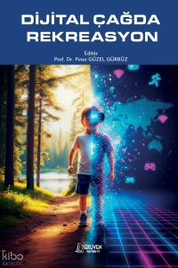 Dijital Çağda Rekreasyon