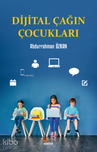 Dijital Çağın Çocukları