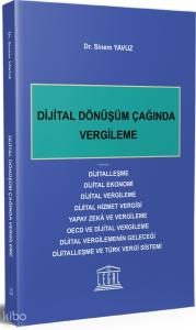 Dijital Dönüşüm Çağında Vergileme