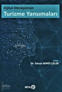 Dijital Dönüşümün Turizme Yansımaları