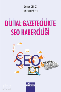Dijital Gazetecilik SEO Haberciliği