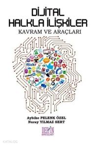 Dijital Halkla İlişkiler Kavram ve Araçları