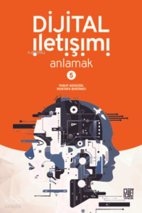 Dijital İletişimi Anlamak - 5