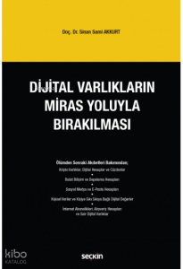 Dijital Varlıkların Miras Yoluyla Bırakılması