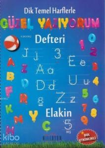 Dik Temel Harflerle Güzel Yazıyorum Defteri