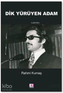 Dik Yürüyen Adam