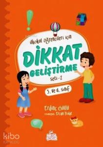 Dikkat Geliştirme Seti 2 (3. ve 4. Sınıf); İlkokul Öğrencileri İçin