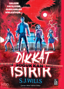 Dikkat Isırır - Soğuk Kan