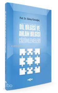 Dil Bilgisi ve Anlam Bilgisi Çözümlemeleri