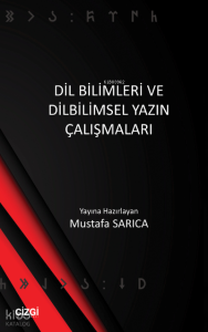 Dil Bilimleri ve Dilbilimsel Yazın Çalışmaları