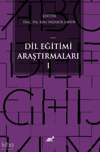 Dil Eğitimi Araştırmaları - I