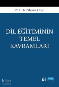 Dil Eğitiminin Temel Kavramları