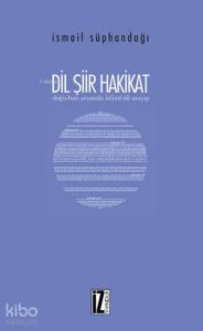 Dil Şiir Hakikat