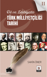 Dil ve Edebiyatta Türk Milliyetçiliği Tarihi 2