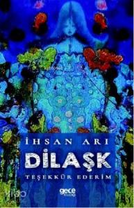 Dilaşk Teşekkür Ederim