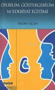 Dilbilim Göstergebilim ve Edebiyat Eğitimi