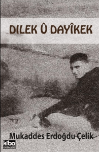 Dılek û Dayikek