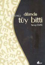 Dilimde Tüy Bitti