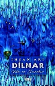 Dilnar; İda ve Sarı Kız