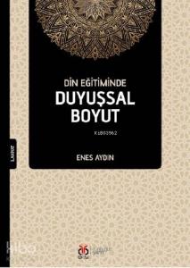 Din Eğitiminde Duyuşsal Boyut