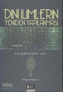 Din İlimlerinin Yeniden Yapılanması