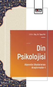 Din Psikolojisi Alanında Uluslararası Araştırmalar - 1