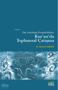 Din Sosyolojisi Perspektifinden Kur'an'da Toplumsal Çatışma