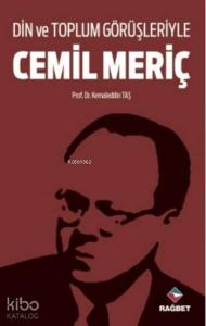 Din ve Toplum Görüşleriyle Cemil Meriç