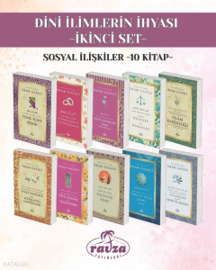 Dini İlimlerin İhyası  - İkinci Set;Sosyal İlişkiler (10 kitap)