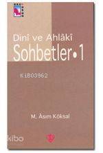 Dini ve Ahlaki Sohbetler I