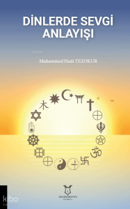 Dinlerde Sevgi Anlayışı