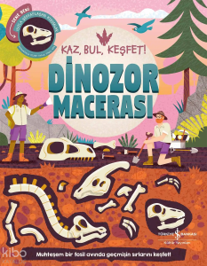 Dinozor Macerası;Kaz, Bul, Keşfet!