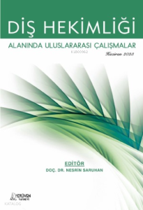 Diş Hekimliği Alanında Uluslararası Çalışmalar