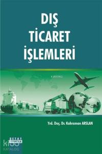 Dış Ticaret İşlemleri