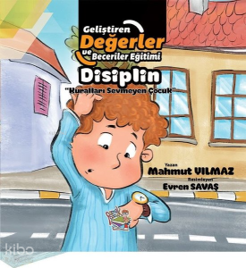 Disiplin - Kuralları Sevmeyen Çocuk