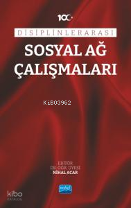 Disiplinlerarası Sosyal Ağ Çalışmaları