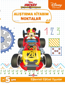 Disney Eğitsel Mickey ve Çılgın Yarışçılar Alıştırma Kitabım Noktalar
