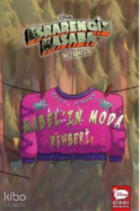 Dısney Esrarengiz Kasaba Kısa Kısa Mabel'ın Moda Rehberi