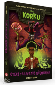 Disney – Korku Öteki Taraftaki Düşmanlar