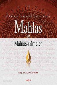 Divan Edebiyatında| Mahlas ve Mahlas Nameler