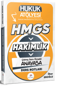 Dizgi Kitap 2026 Hukuk Atölyesi Hakimlik HMGS Hukuk Mesleklerine Giriş Sınavı Çıkmış Soru Örnekli Anayasa Hukuku Ders Notları