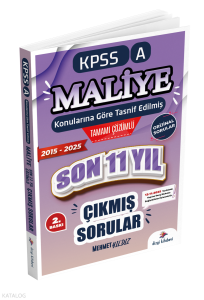 Dizgi Kitap 2026 KPSS A Maliye Konularına Göre Tasnif Edilmiş Son 11 Yıl Tamamı Çözümlü Orijinal Çıkmış Sorular (2016-2025)