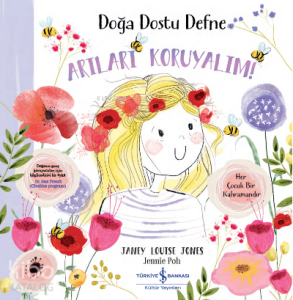 Doğa Dostu Defne- Arıları Koruyalım