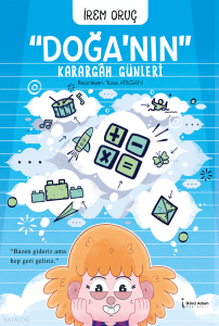 Doğa’nın Karargah Günleri