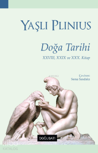 Doğa Tarihi XXVIII, XXIX ve XXX. Kitap