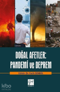 Doğal Afetler: Pandemi ve Deprem