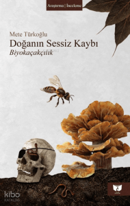 Doğanın Sessiz Kaybı; Biyokaçakçılık