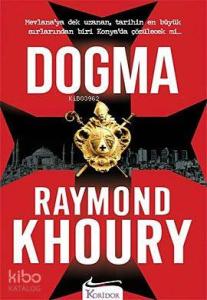 Dogma; Mevlana'ya Dek Uzanan, Tarihin En Büyük Sırlarından Biri Konya'da Çözülecek mi?