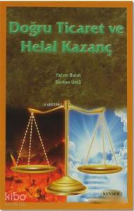 Doğru Ticaret ve Helal Kazanç