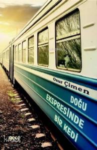 Doğu Exspresinde Bir Kedi